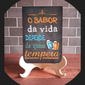Quadrinho com Suporte – "O sabor da vida depende de quem tempera"