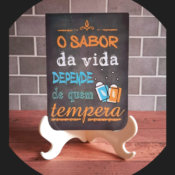 Quadrinho com Suporte – "O sabor da vida depende de quem tempera"